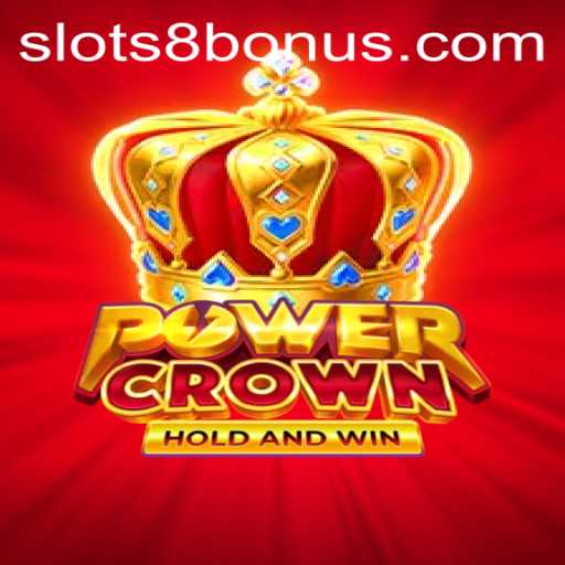 Discover the Thrilling World of PowerCrown with SLOTS8